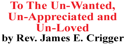 To The Un-wanted, Un-appreciated and Un-loved